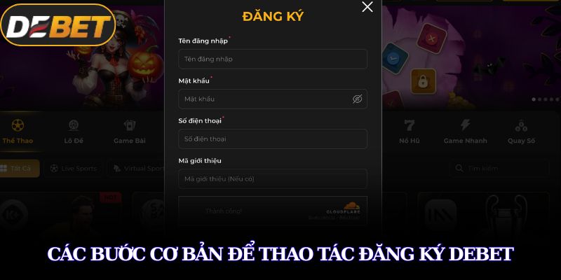 Các bước cơ bản để thao tác đăng ký DEBET