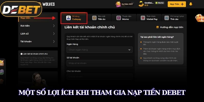 Một số lợi ích khi tham gia nạp tiền DEBET