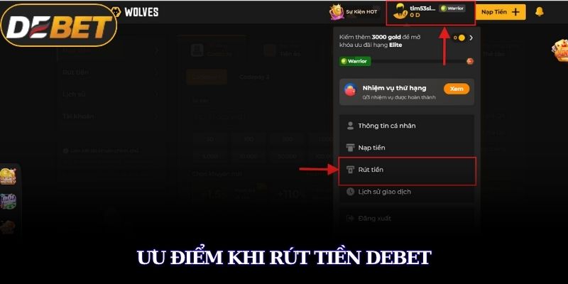 Ưu điểm khi rút tiền DEBET